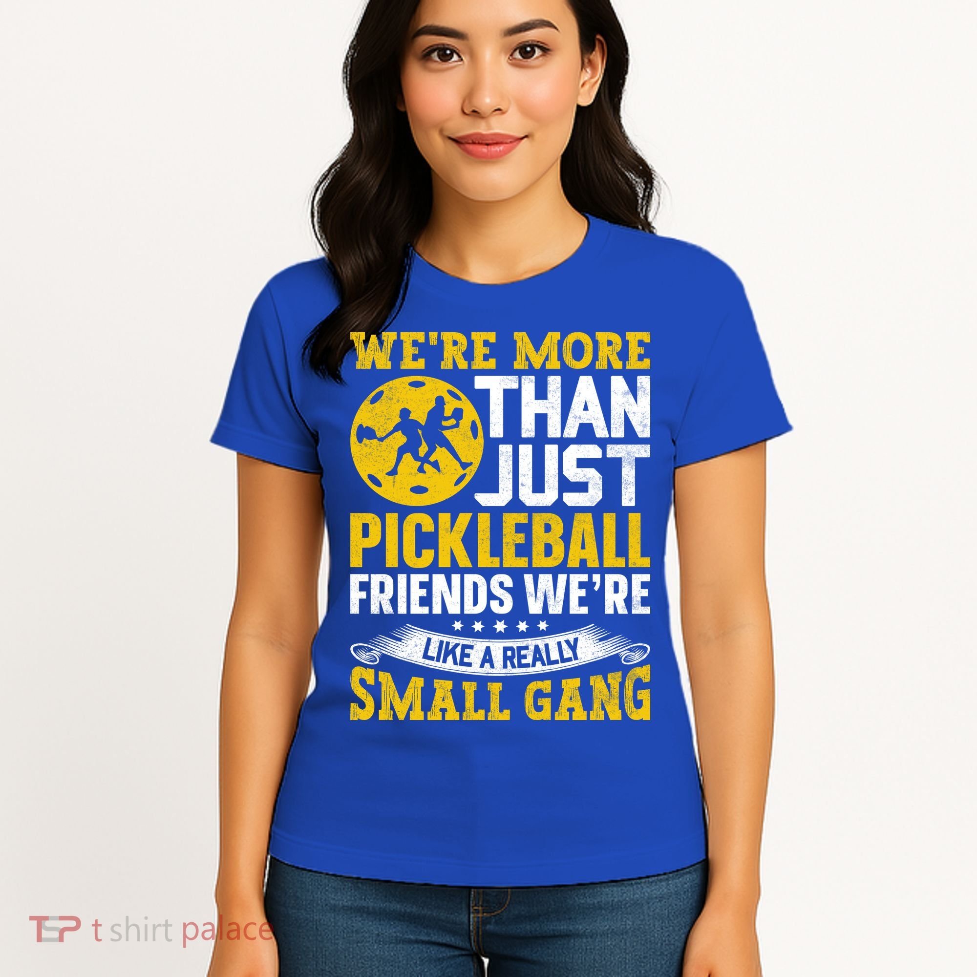 Were More Than Just Pickleball Paddle Women's T-Shirt