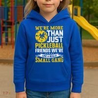 Were More Than Just Pickleball Paddle Kids Hoodie thumb 3