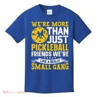 Were More Than Just Pickleball Paddle Kids T-Shirt thumb 0