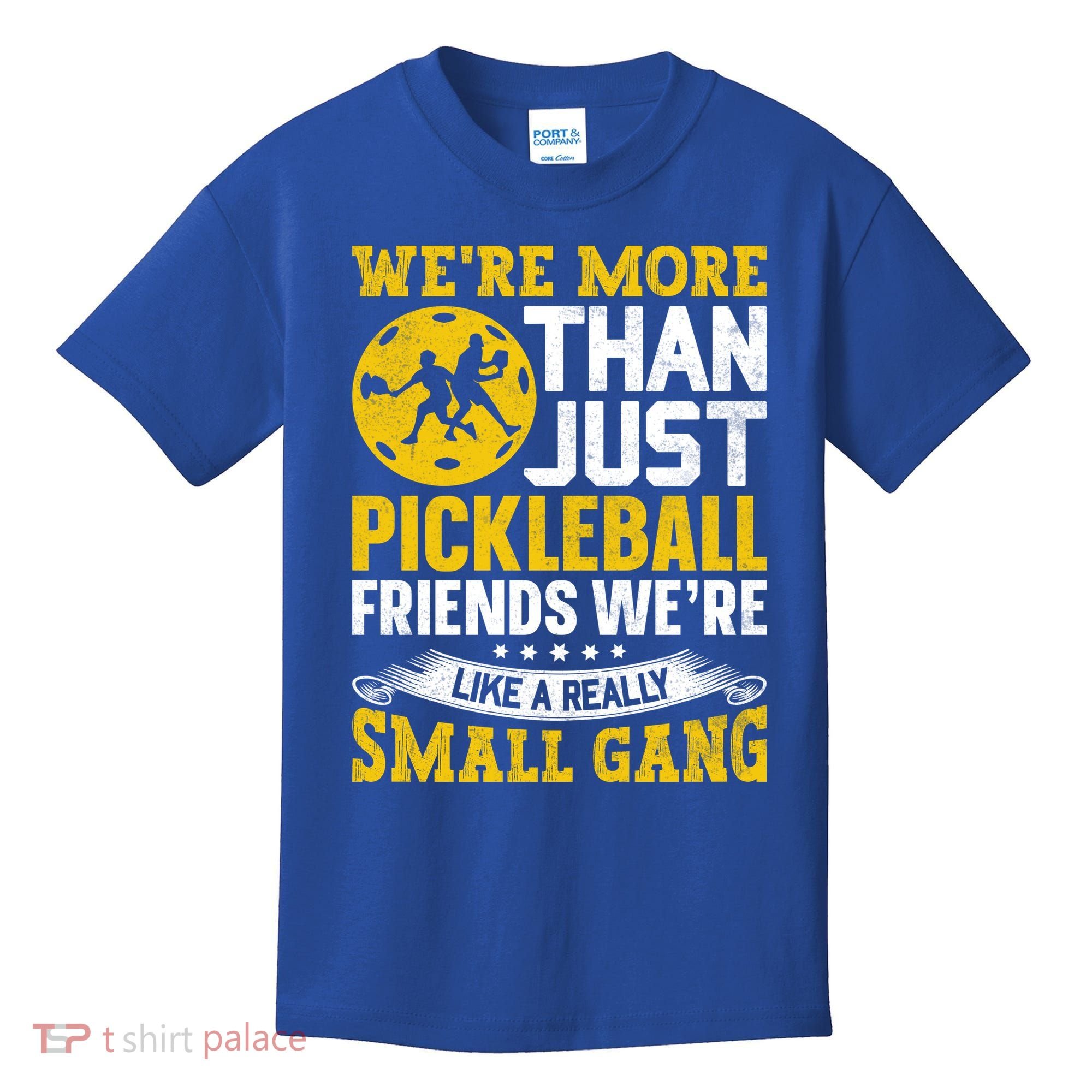 Were More Than Just Pickleball Paddle Kids T-Shirt