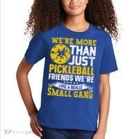 Were More Than Just Pickleball Paddle Kids T-Shirt thumb 2