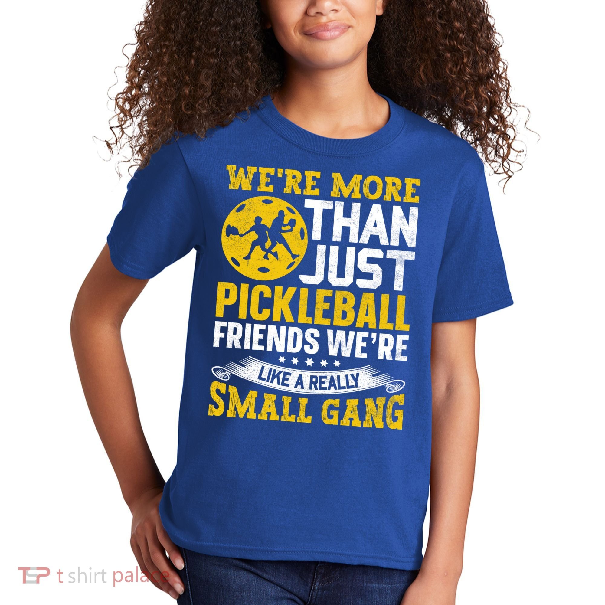 Were More Than Just Pickleball Paddle Kids T-Shirt