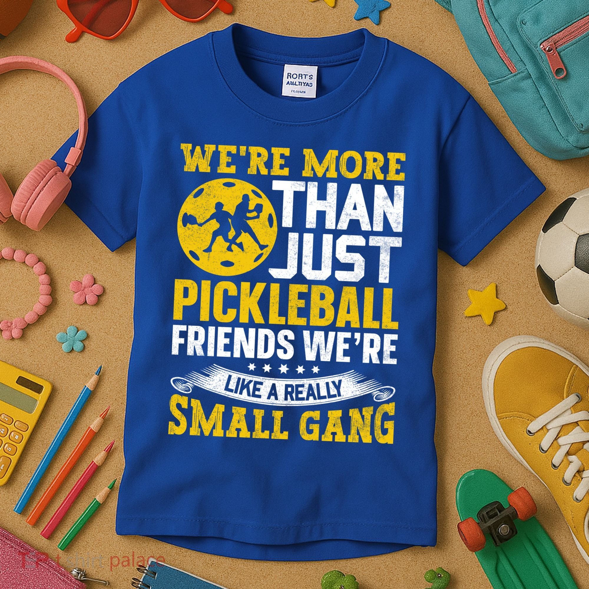 Were More Than Just Pickleball Paddle Kids T-Shirt
