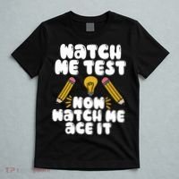 Watch Me Test Now Watch Me Ace It Test Day T-Shirt thumb 5