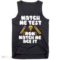Watch Me Test Now Watch Me Ace It Test Day Tank Top thumb 0
