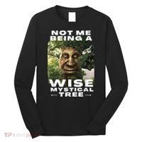 Wise Mystical Tree Face Old Mythical Oak Tree Funny Meme Long Sleeve Shirt thumb 0