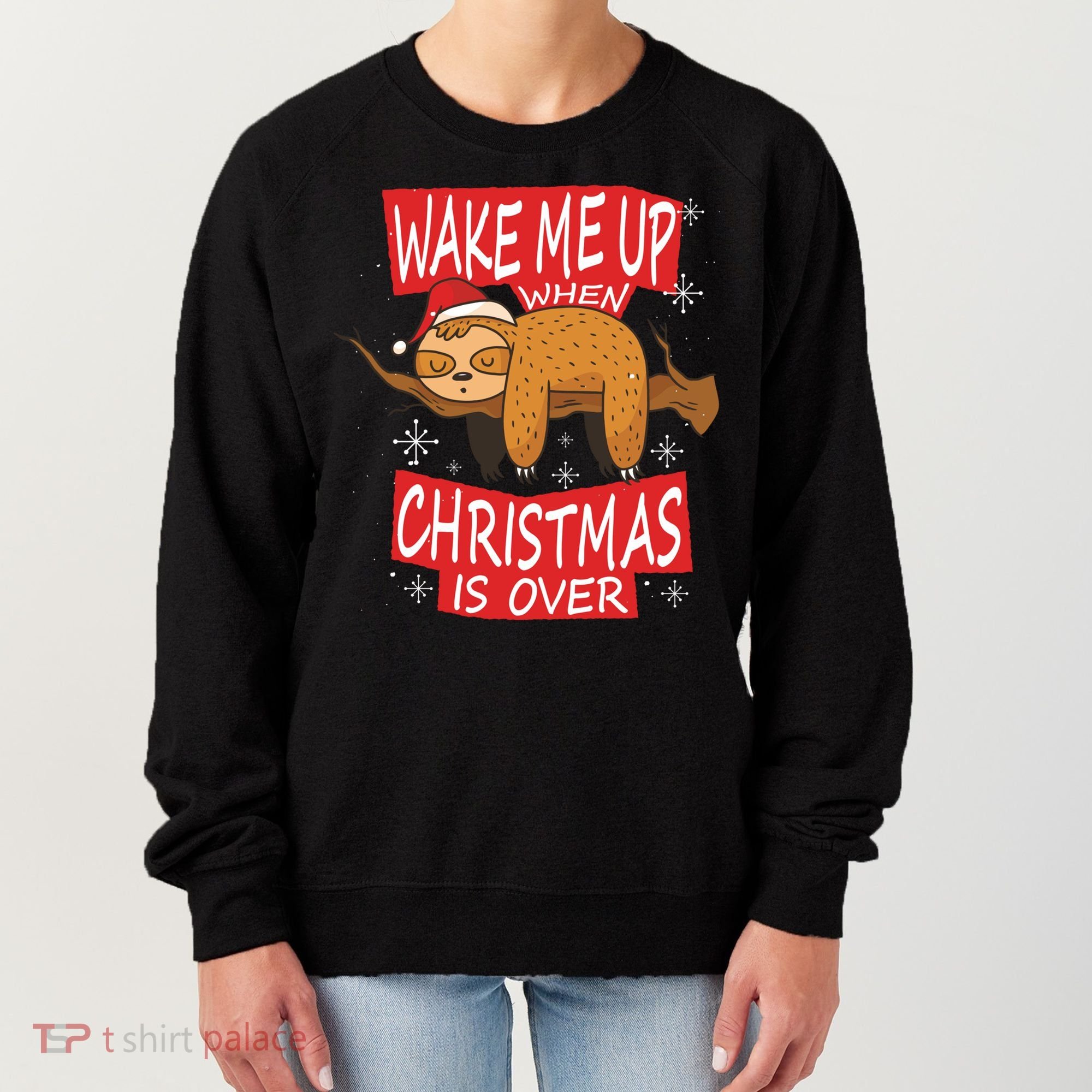 Wake Me Up When Xmas Is Over Sloth Costume Anti Christmas Meaningful Gift Women's Sweatshirt