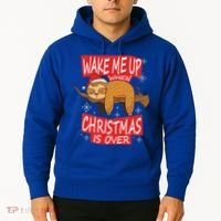 Wake Me Up When Xmas Is Over Sloth Costume Anti Christmas Meaningful Gift Hoodie thumb 2