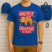 Wake Me Up When Xmas Is Over Sloth Costume Anti Christmas Meaningful Gift T-Shirt thumb 6