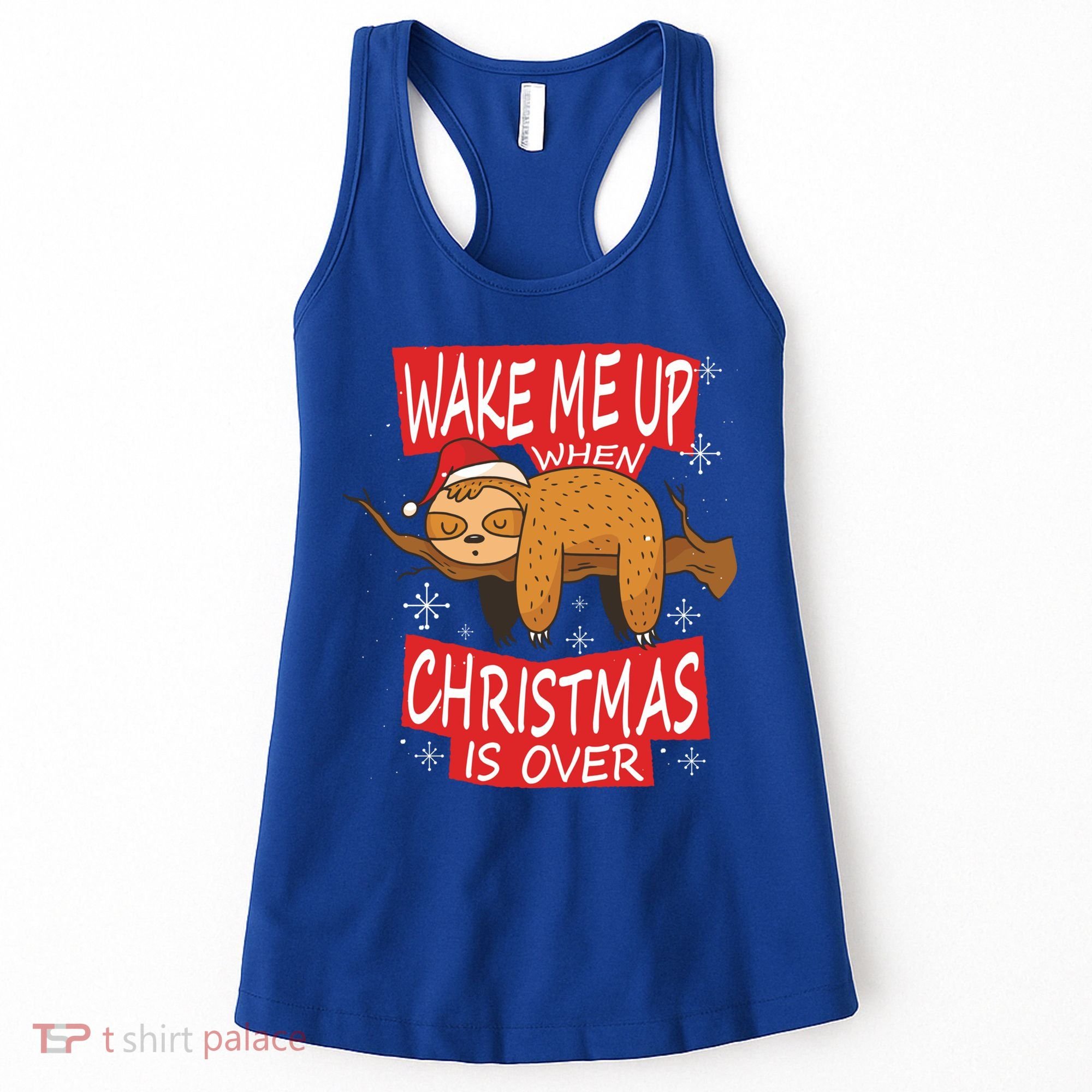 Wake Me Up When Xmas Is Over Sloth Costume Anti Christmas Meaningful Gift Women's Tank Top
