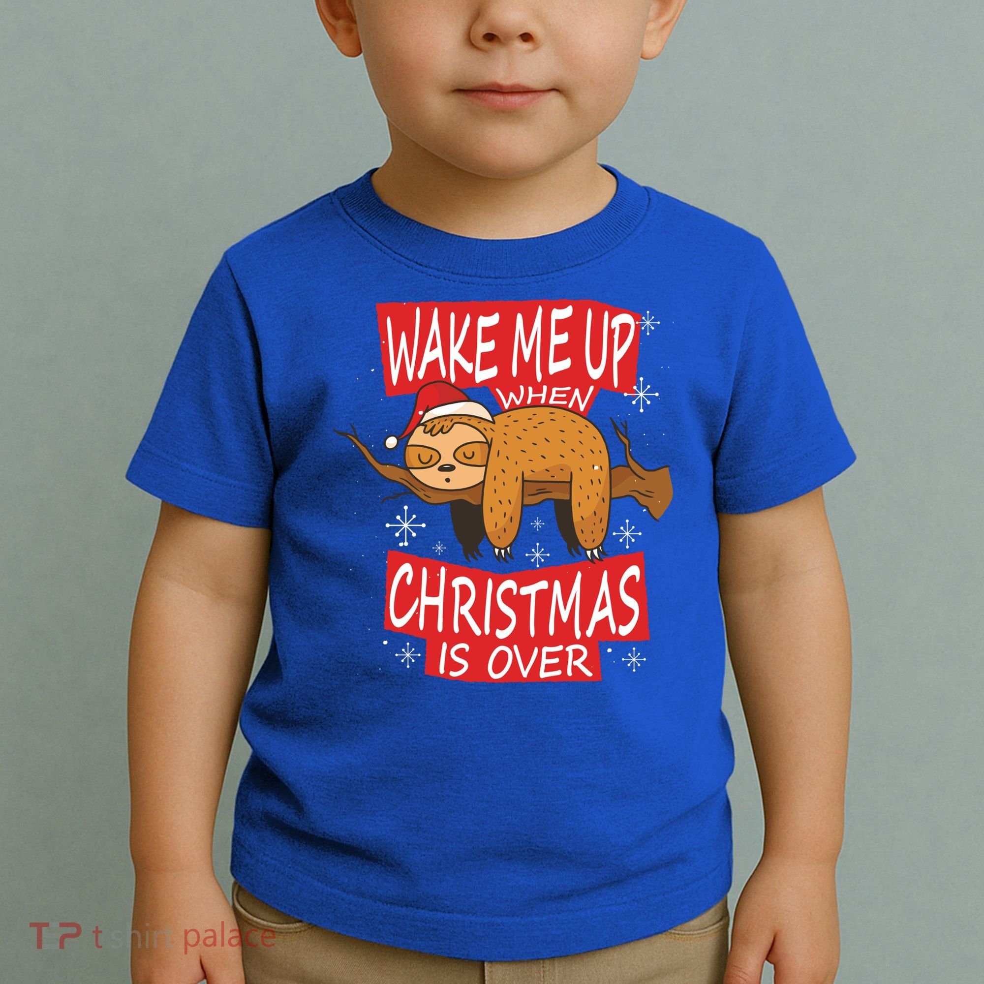 Wake Me Up When Xmas Is Over Sloth Costume Anti Christmas Meaningful Gift Toddler T-Shirt