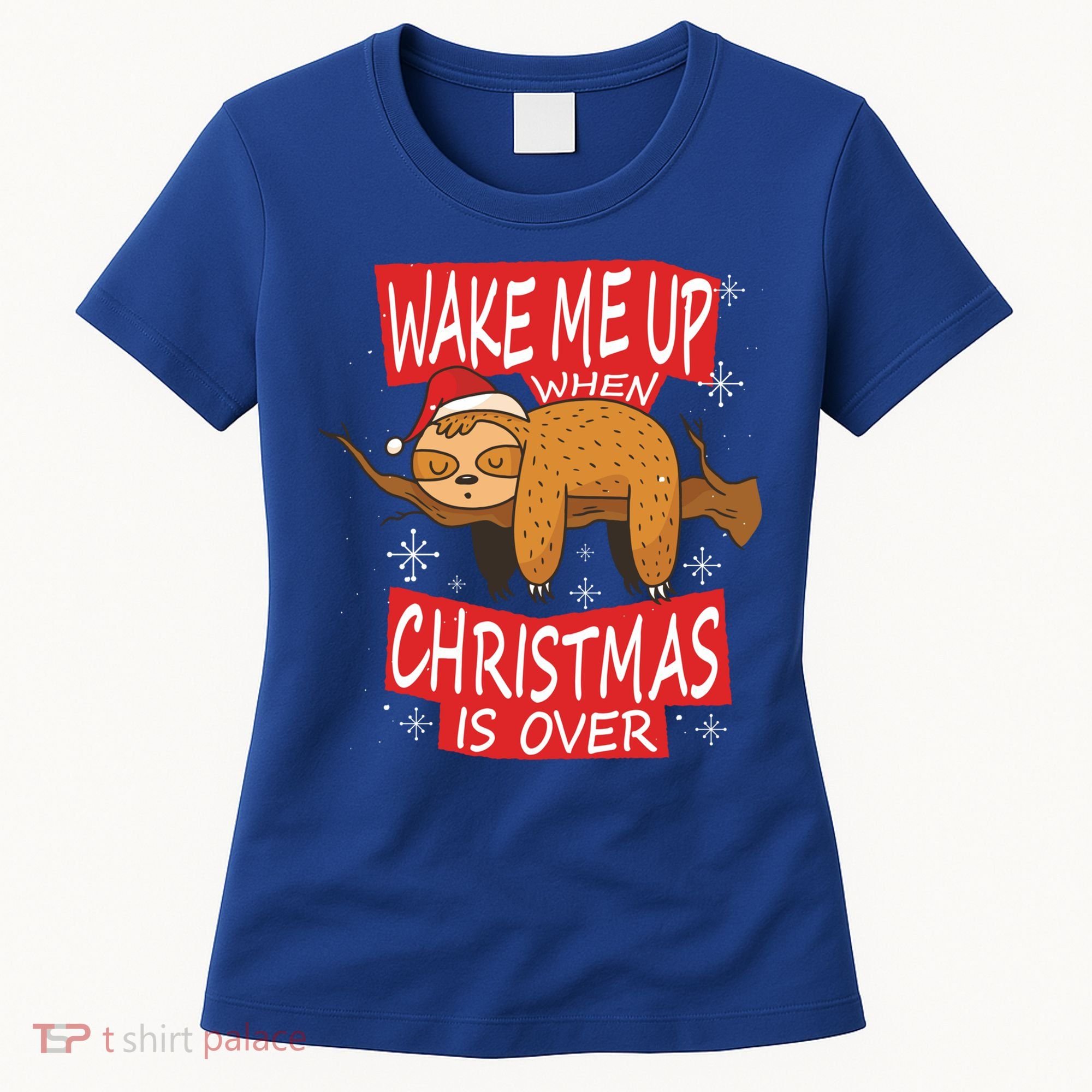 Wake Me Up When Xmas Is Over Sloth Costume Anti Christmas Meaningful Gift Women's T-Shirt