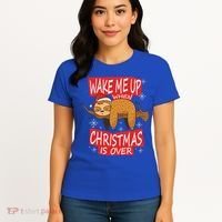 Wake Me Up When Xmas Is Over Sloth Costume Anti Christmas Meaningful Gift Women's T-Shirt thumb 4