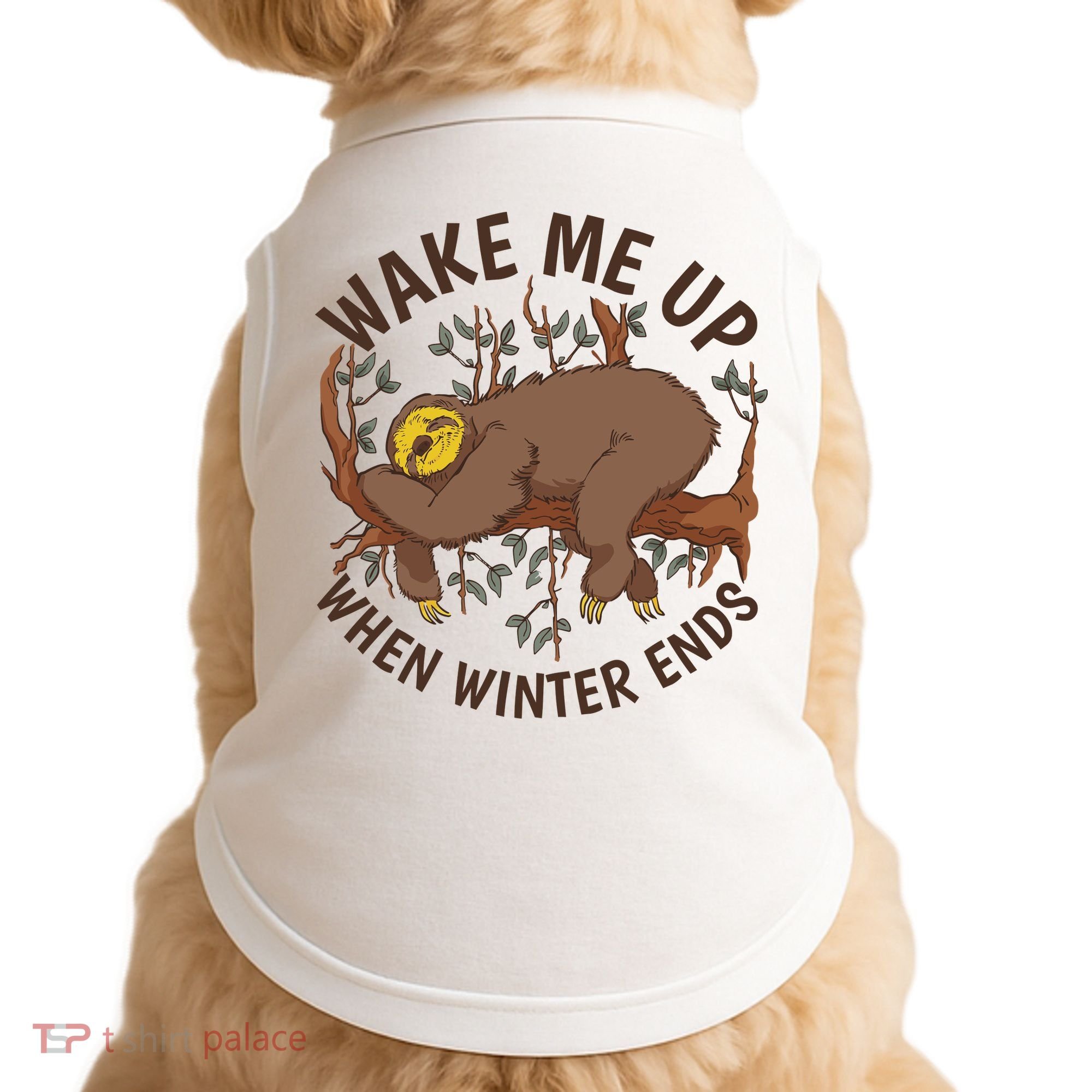 Wake Me Up When Winter Ends Sloth Doggie Tank