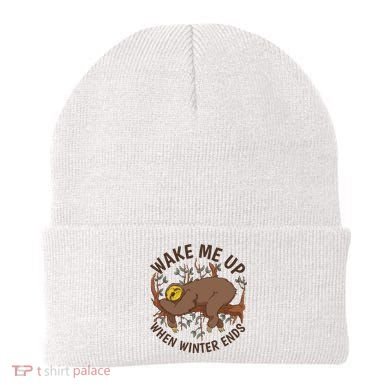 Wake Me Up When Winter Ends Sloth Beanie