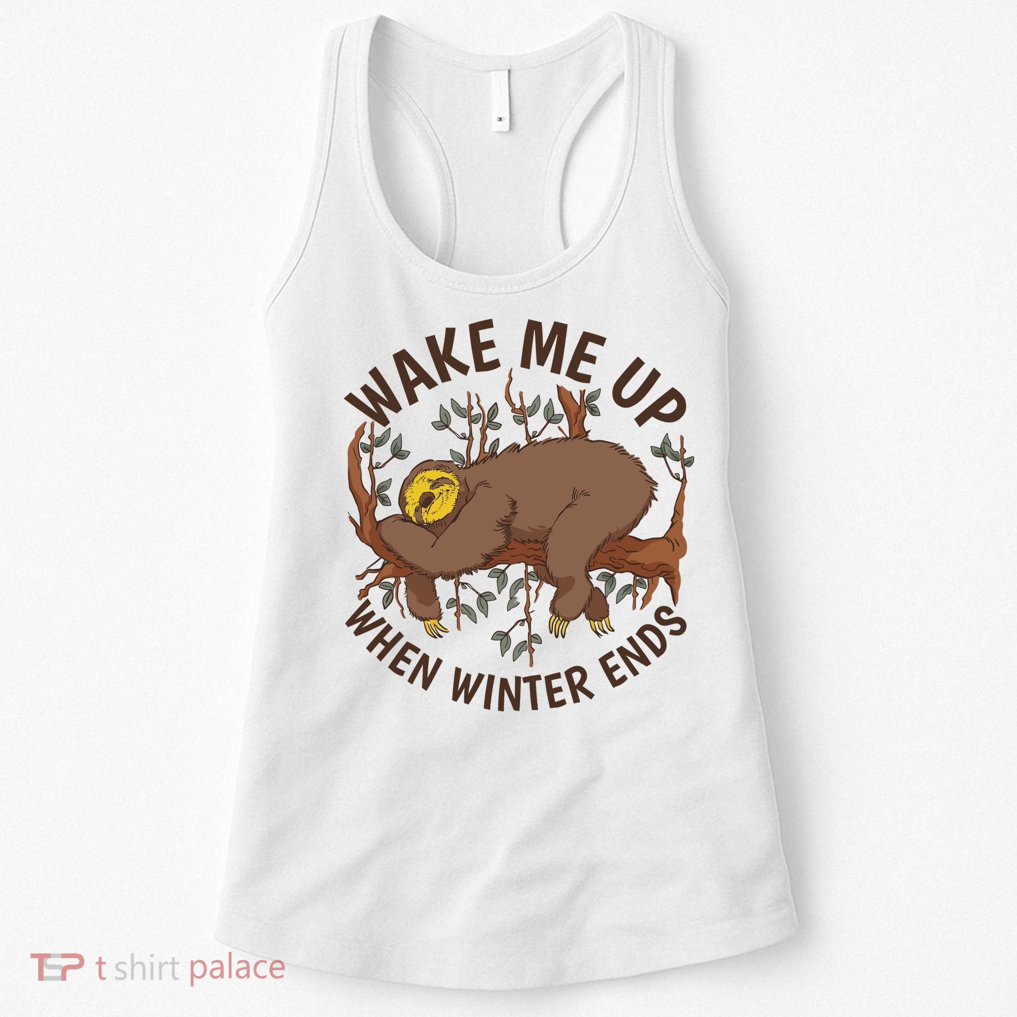 Wake Me Up When Winter Ends Sloth Women's Tank Top