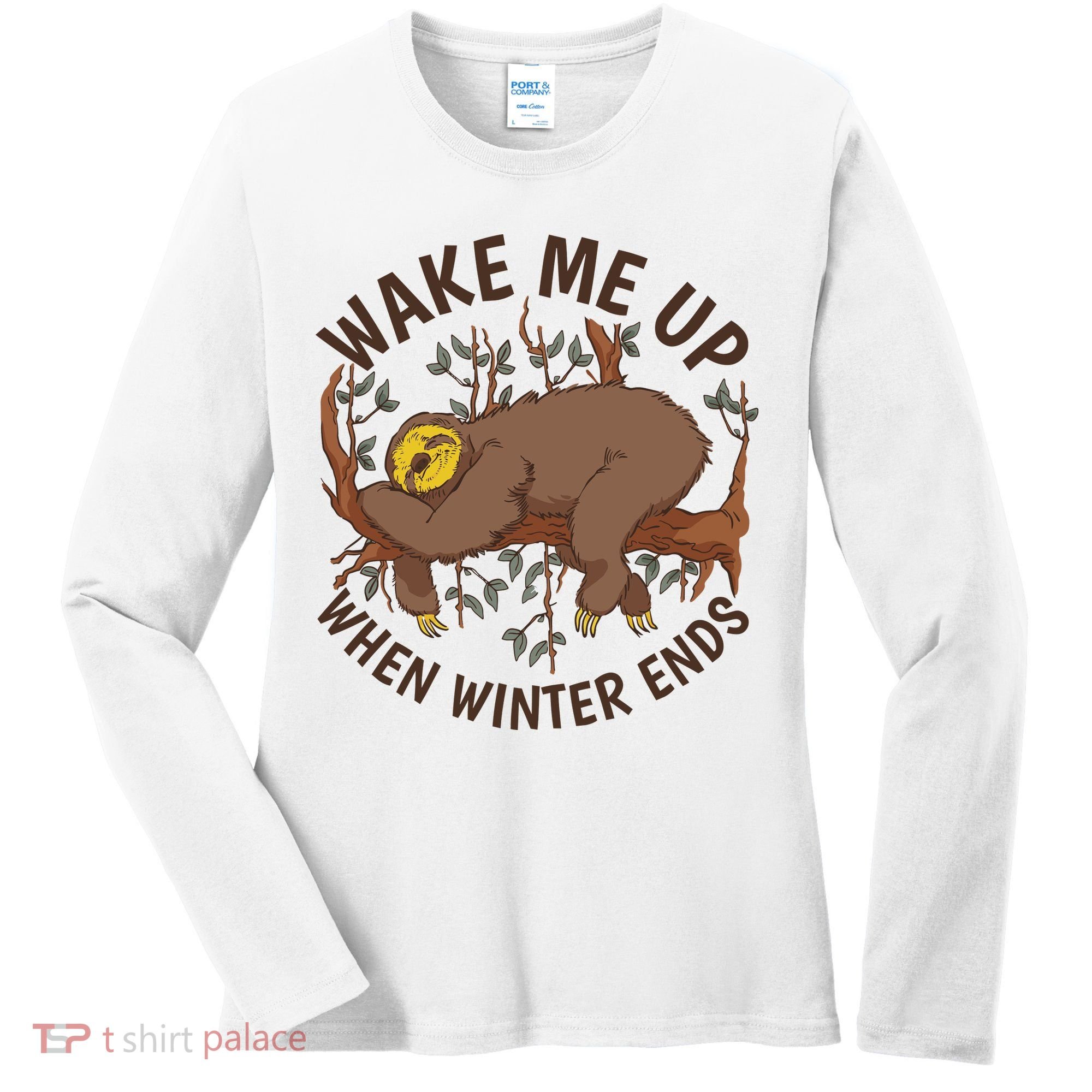 Wake Me Up When Winter Ends Sloth Women's Long Sleeve Shirt