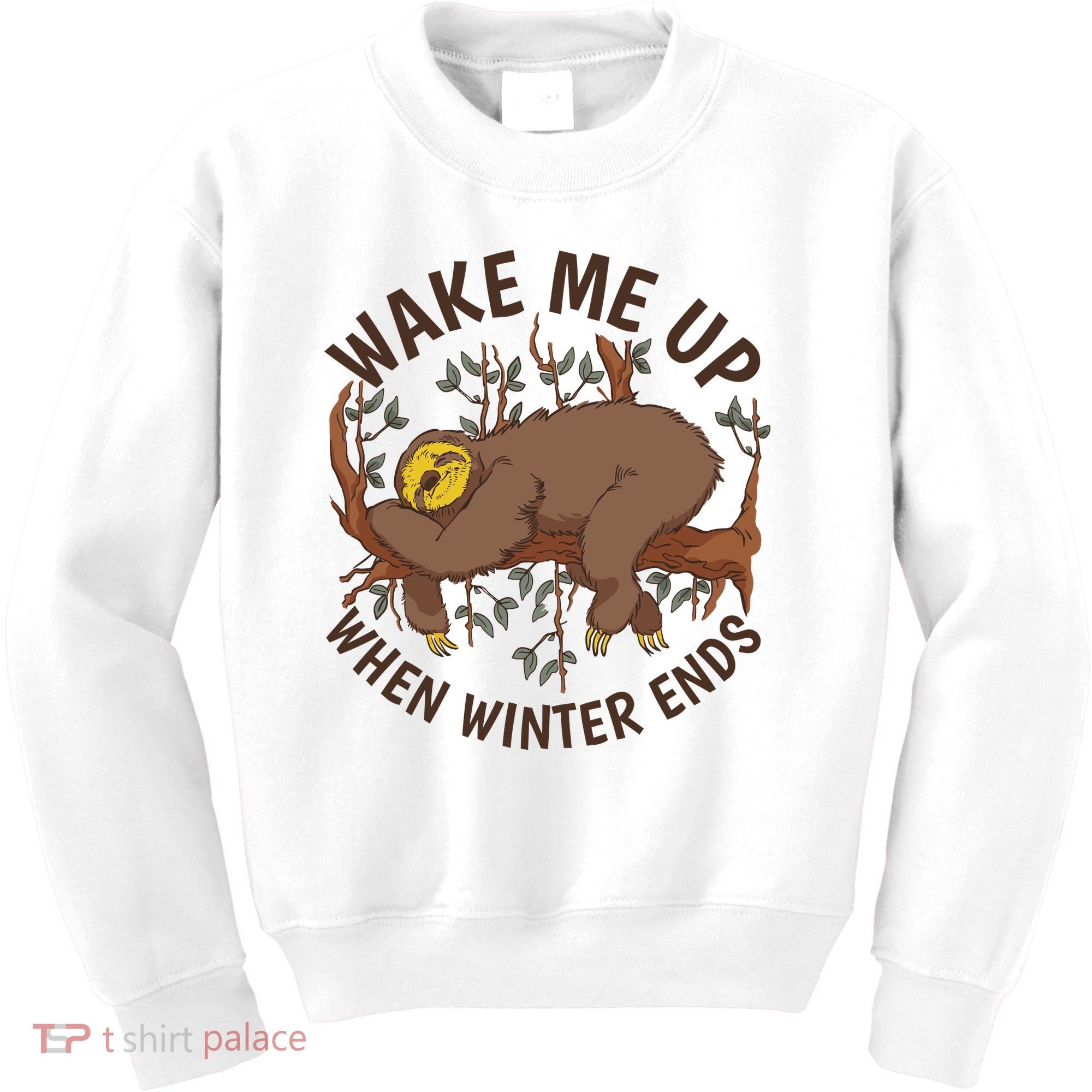 Wake Me Up When Winter Ends Sloth Kids Sweatshirt