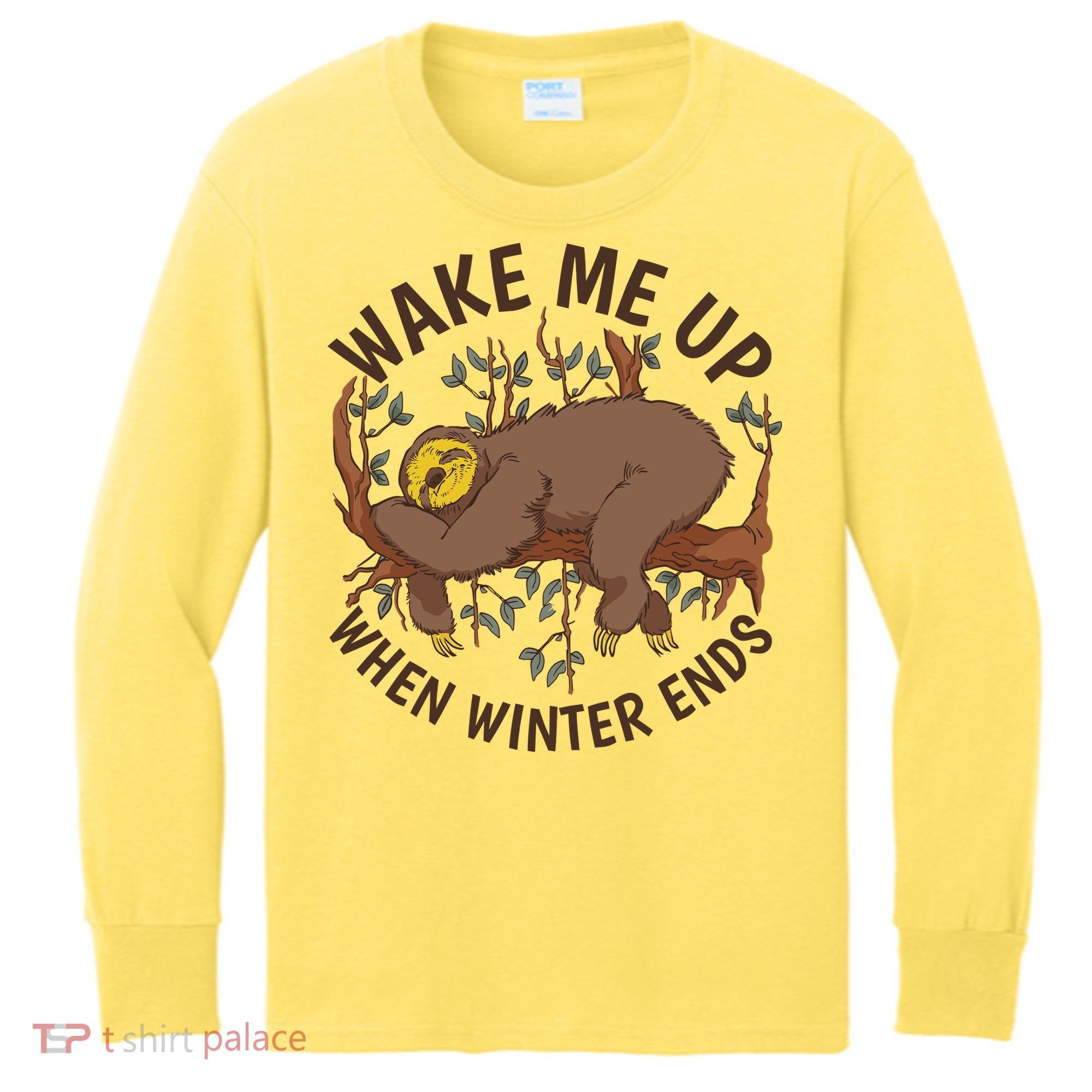 Wake Me Up When Winter Ends Sloth Kids Long Sleeve Shirt