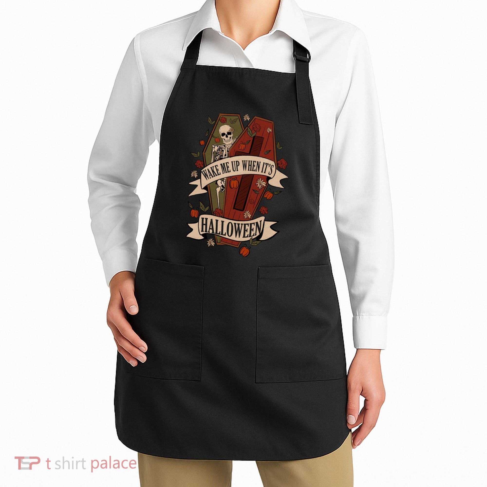 Wake Me Up When Its Halloween Funny Skeleton Coffin Apron