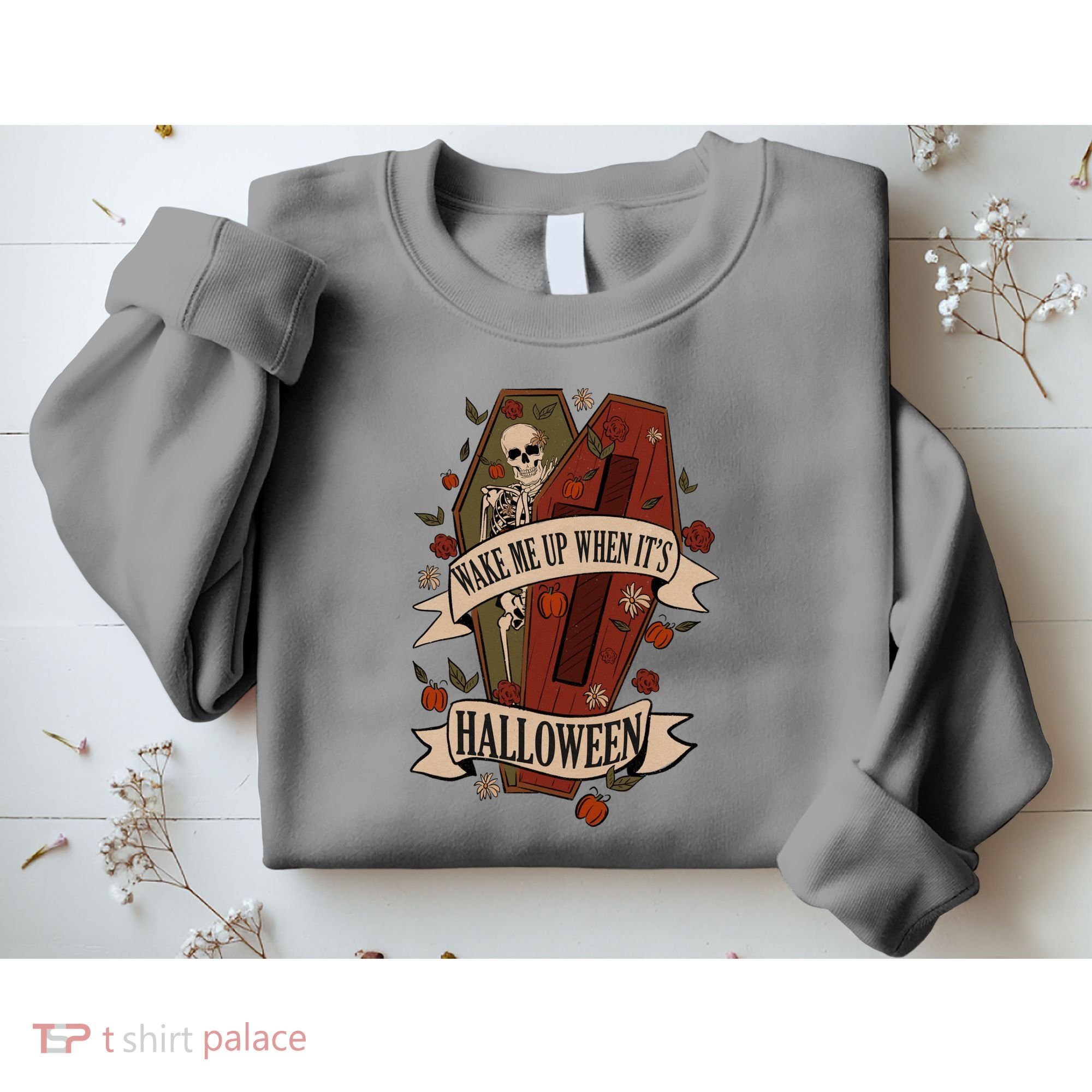 Wake Me Up When Its Halloween Funny Skeleton Coffin Sweatshirt