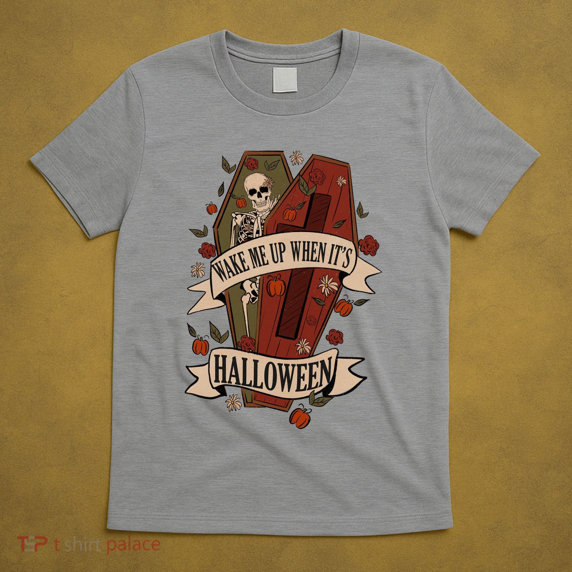 Wake Me Up When Its Halloween Funny Skeleton Coffin T-Shirt