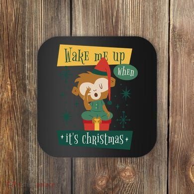 Wake Me Up When It's Christmas Monkey Cute Coaster