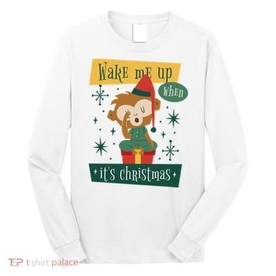 Wake Me Up When It's Christmas Monkey Cute Long Sleeve Shirt