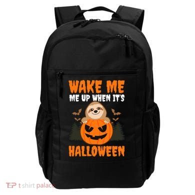 Wake Me Up When It's Design Halloween Sloth Gift Backpack