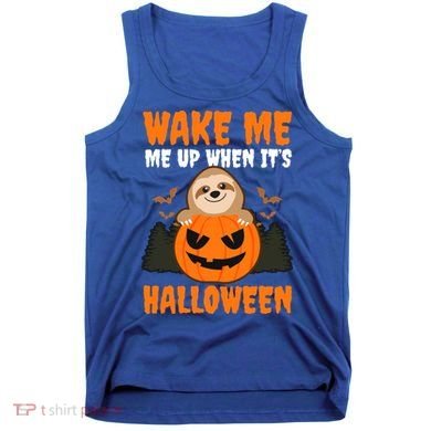 Wake Me Up When It's Design Halloween Sloth Gift Tank Top