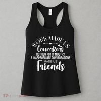 Work Made Us Coworkers But Now We Are Friends Women's Tank Top thumb 3