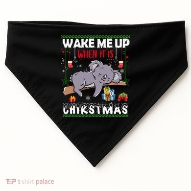 Wake Me Up When It's Christmas Koala Lover Xmas Funny Gift USA-Made Doggie Bandana