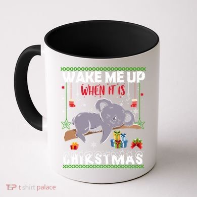 Wake Me Up When It's Christmas Koala Lover Xmas Funny Gift Coffee Mug