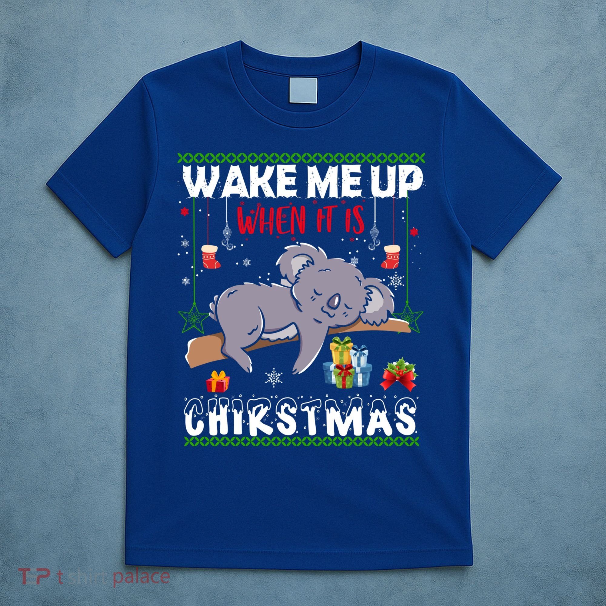 Wake Me Up When It's Christmas Koala Lover Xmas Funny Gift T-Shirt