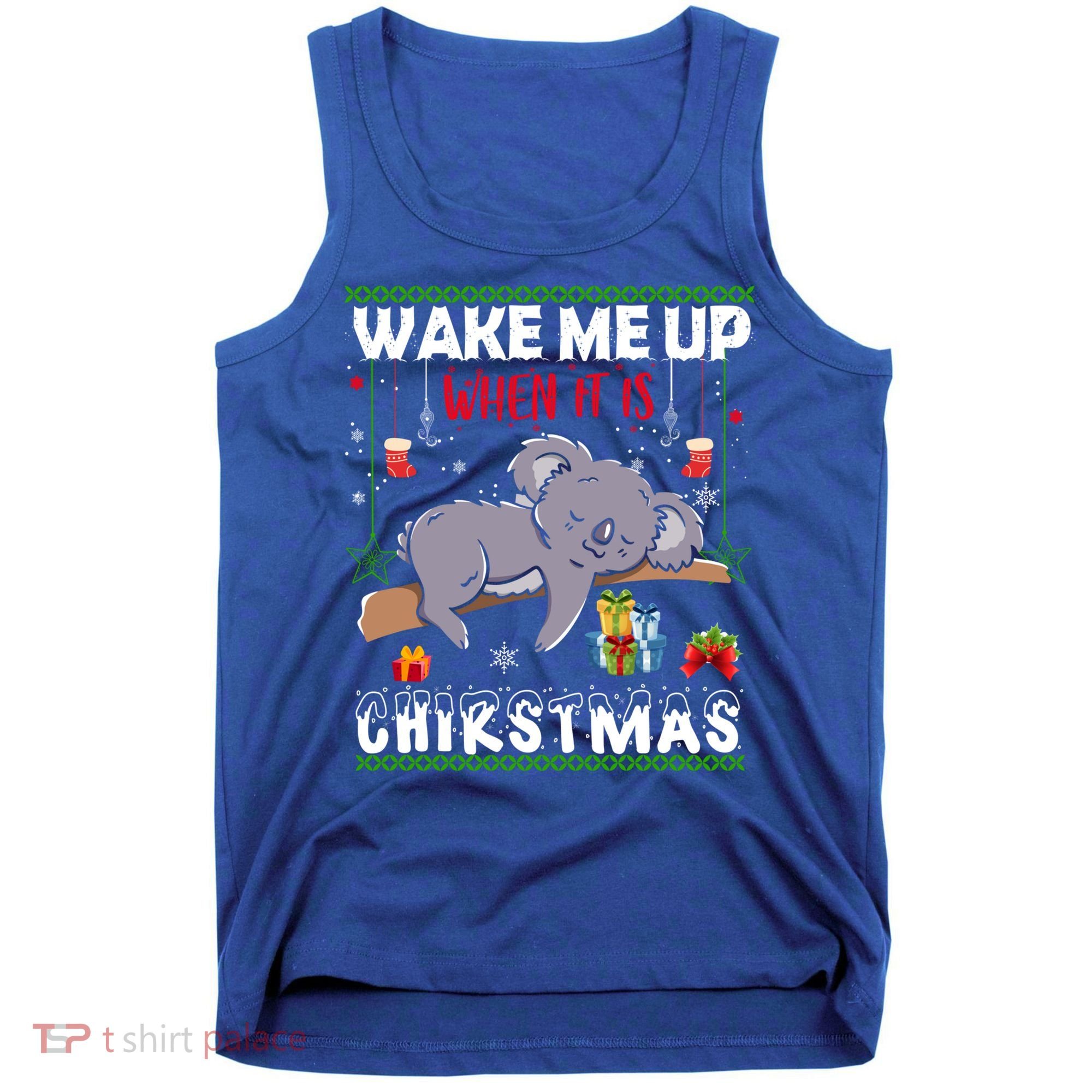 Wake Me Up When It's Christmas Koala Lover Xmas Funny Gift Tank Top