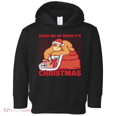Wake Me Up When It's Christmas Sleeping Sloth Toddler Hoodie