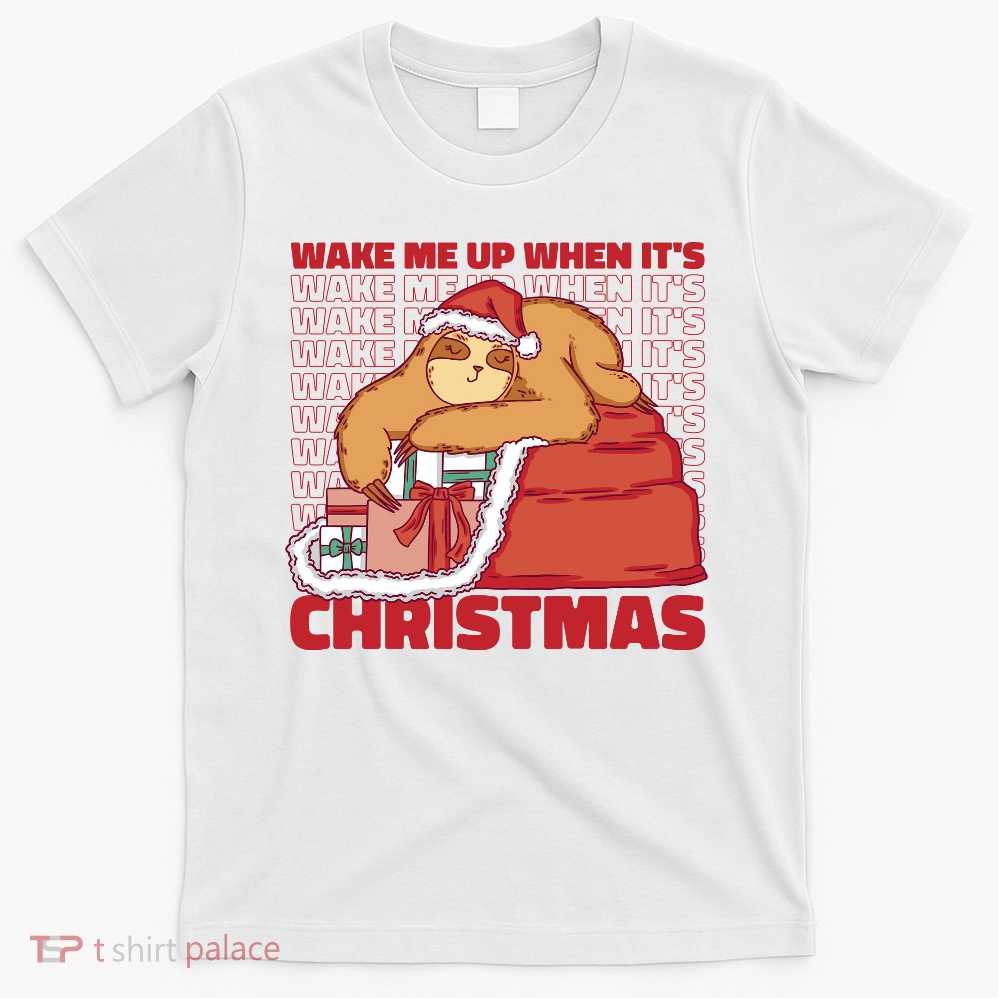 Wake Me Up When It's Christmas Sleeping Sloth T-Shirt