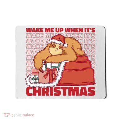 Wake Me Up When It's Christmas Sleeping Sloth Mousepad
