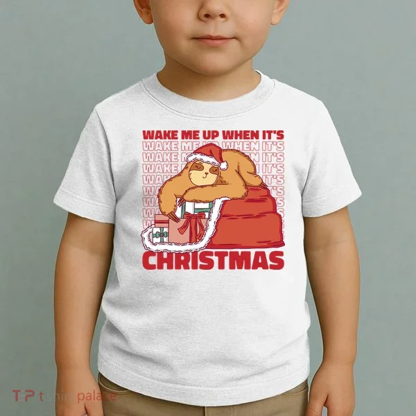 Wake Me Up When It's Christmas Sleeping Sloth Toddler T-Shirt