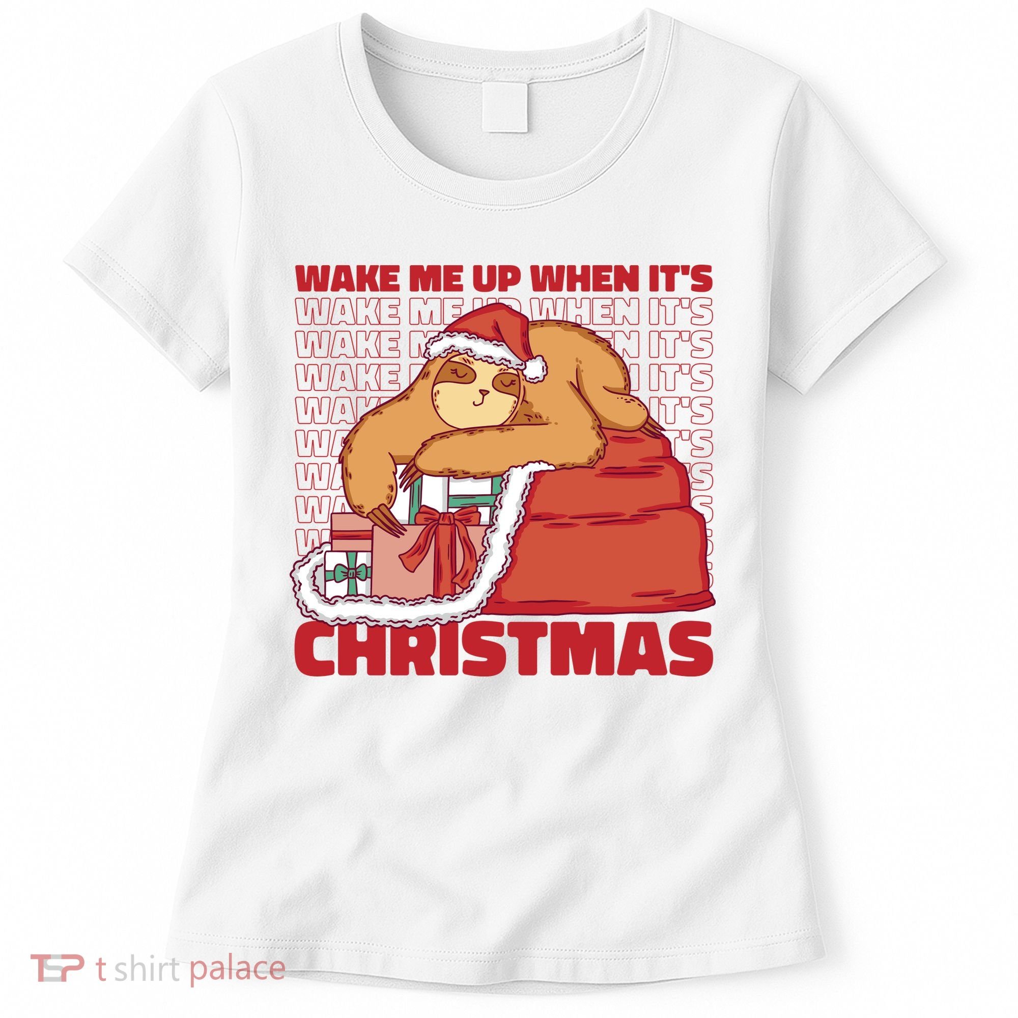 Wake Me Up When It's Christmas Sleeping Sloth Women's T-Shirt