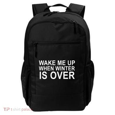 Wake Me Up When Winter Is Over Backpack
