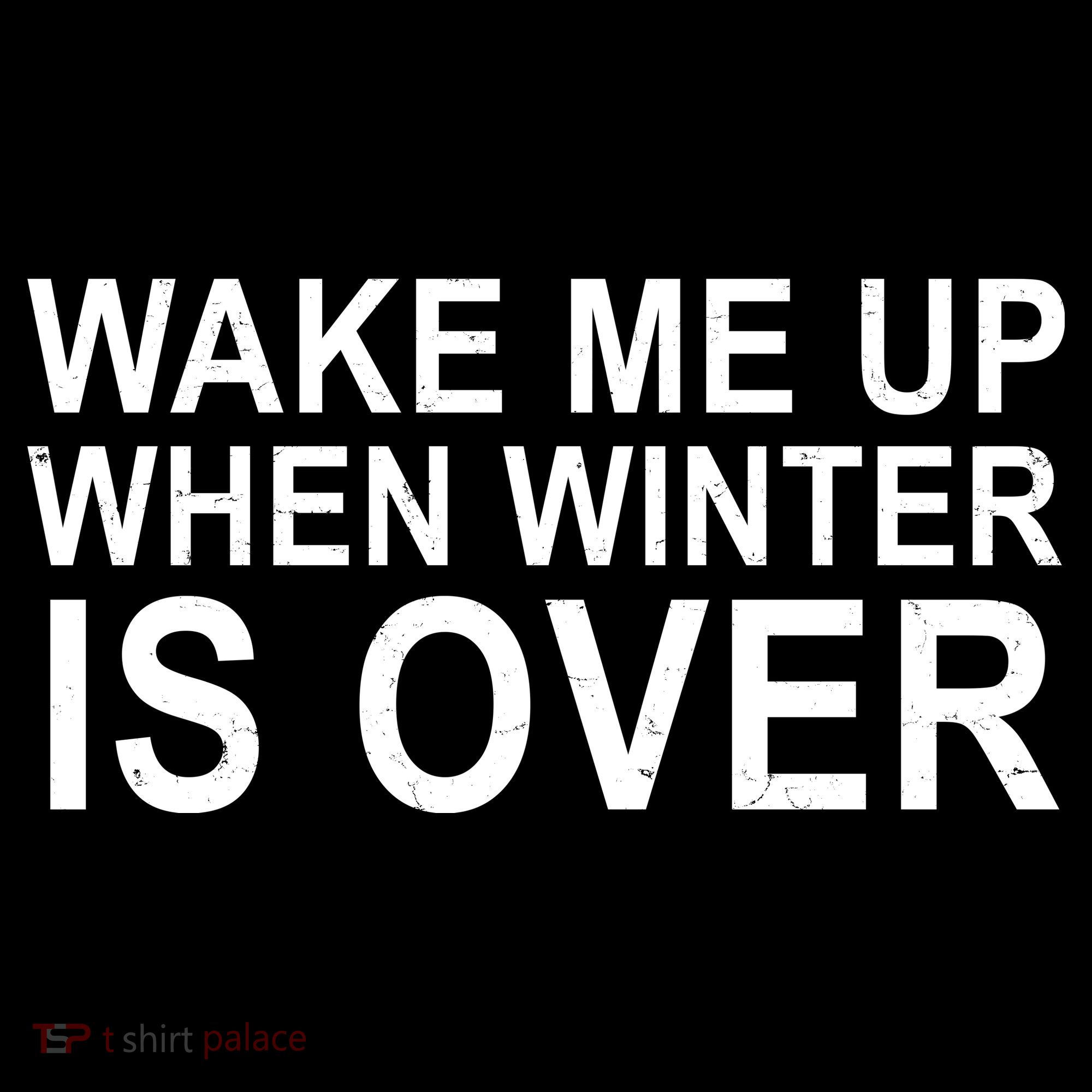 Wake Me Up When Winter Is Over Women's Hoodie