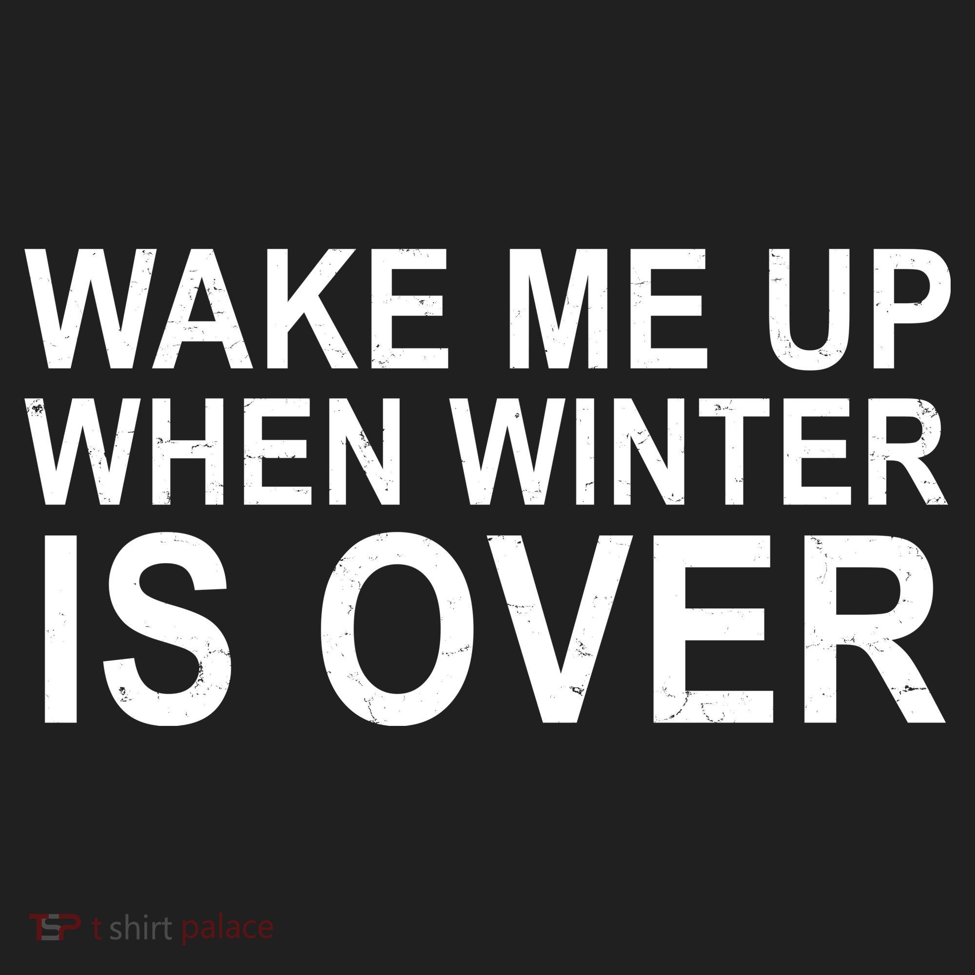 Wake Me Up When Winter Is Over Hat