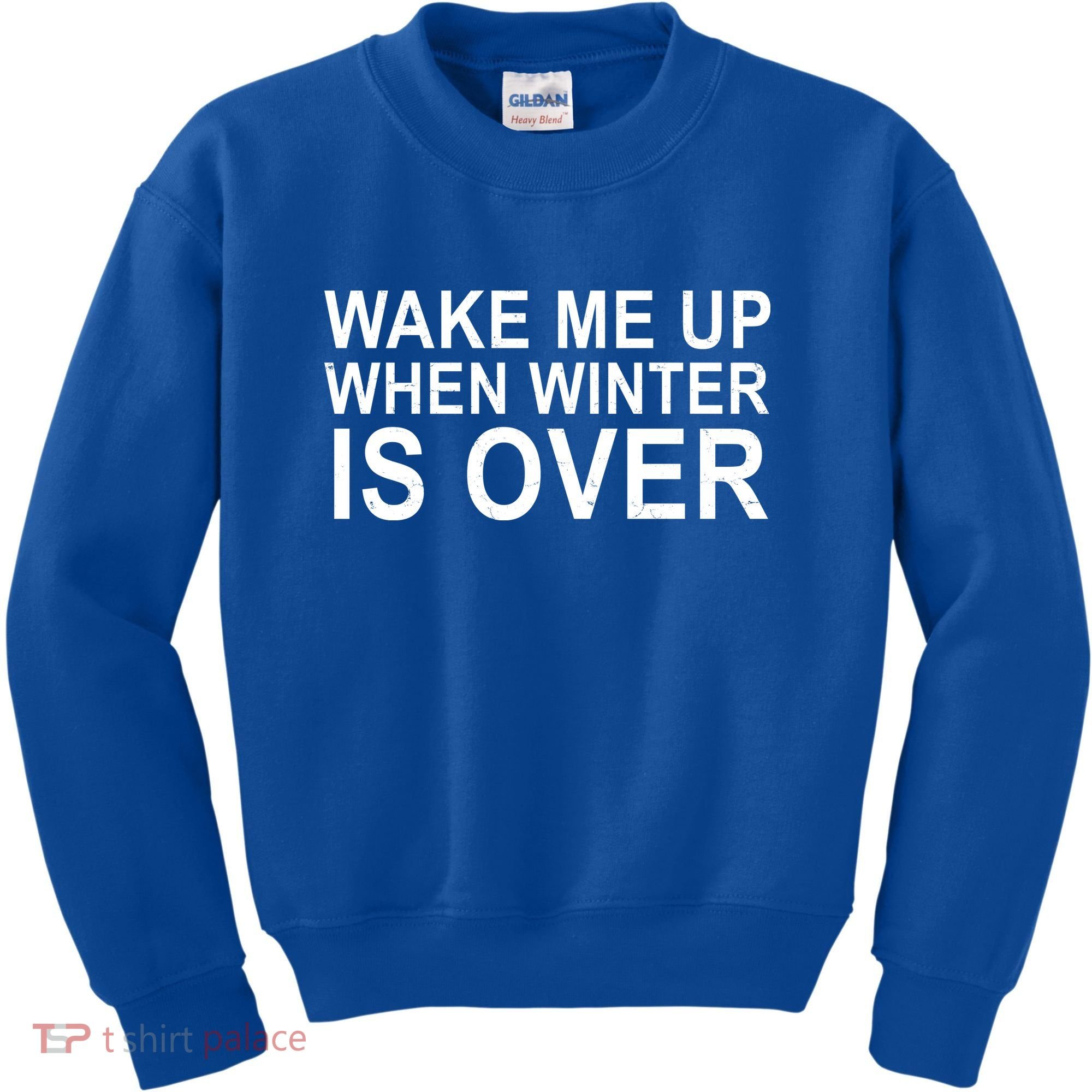 Wake Me Up When Winter Is Over Kids Sweatshirt