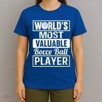 World Most Valuable Bocce Ball Player Bocce Ball Gift T-Shirt thumb 4