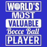 World Most Valuable Bocce Ball Player Bocce Ball Gift T-Shirt thumb 7