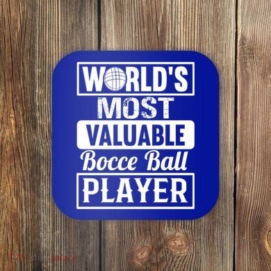 World Most Valuable Bocce Ball Player Bocce Ball Gift Coaster