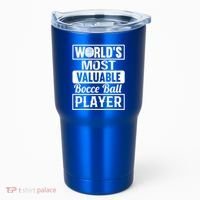 World Most Valuable Bocce Ball Player Bocce Ball Gift Tumbler thumb 0