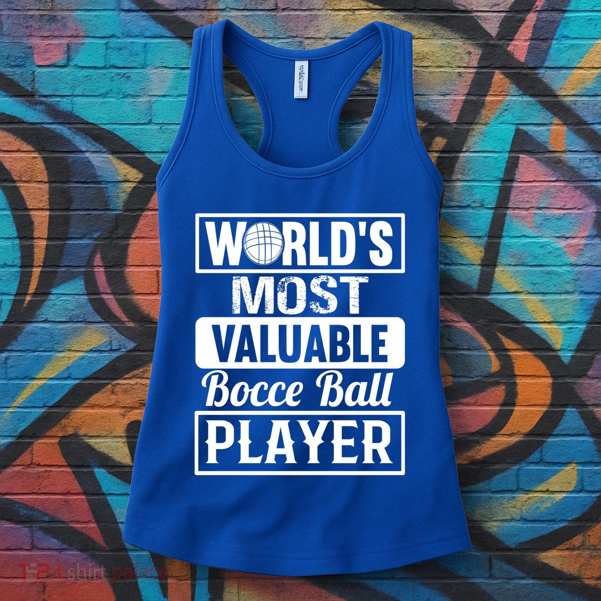 World Most Valuable Bocce Ball Player Bocce Ball Gift Women's Tank Top