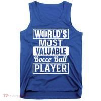 World Most Valuable Bocce Ball Player Bocce Ball Gift Tank Top thumb 0
